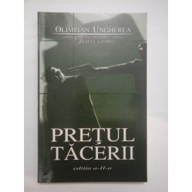 PRETUL  TACERII  -  OLIMPIAN  UNGHEREA